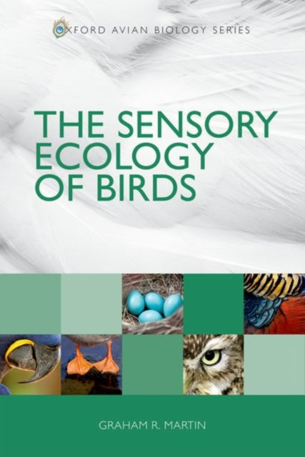 Book cover of: Sensory Ecology of Birds. By: Graham R. Martin