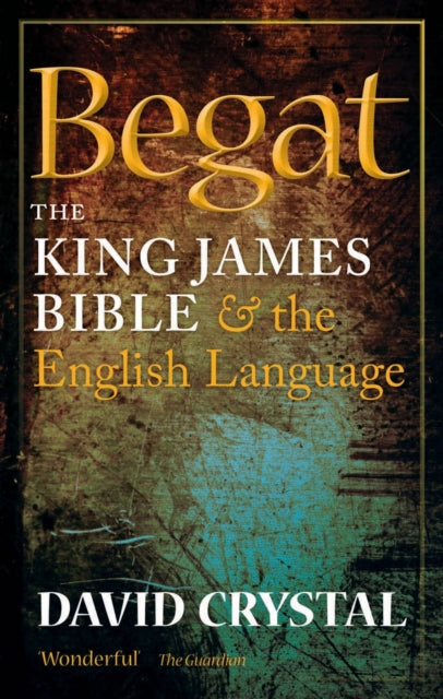 Book cover of: Begat. By: David Crystal