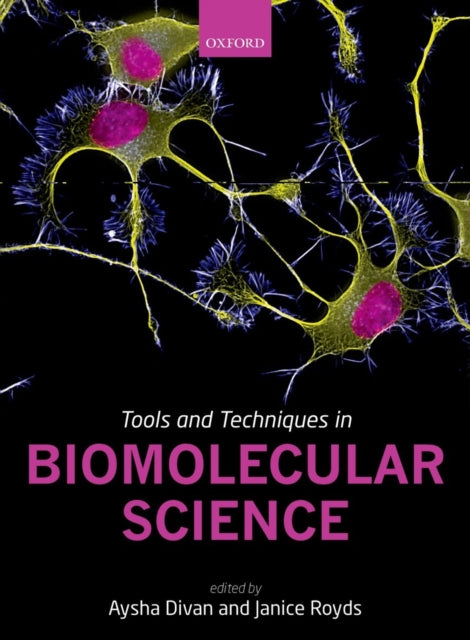 Book cover of: Tools and Techniques in Biomolecular Science