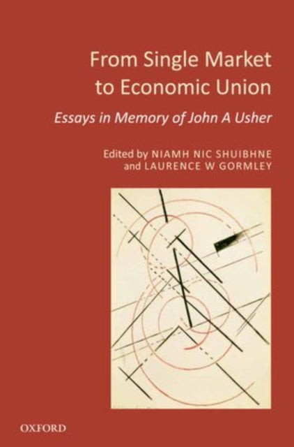 Book cover of: From Single Market to Economic Union