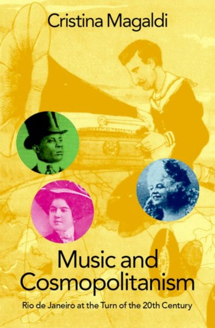 Book cover of: Music and Cosmopolitanism. By: Cristina Magaldi
