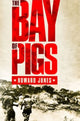 Book cover of: Bay of Pigs. By: Howard Jones