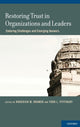 Book cover of: Restoring Trust in Organizations and Leaders. By: Roderick M. Kramer