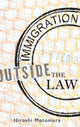Book cover of: Immigration Outside the Law