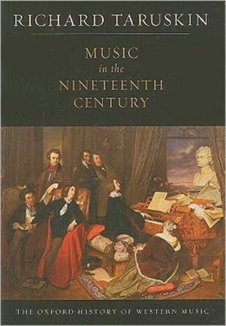 Book cover of: Music in the Nineteenth Century. By: Richard Taruskin