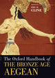 Book cover of: Oxford Handbook of the Bronze Age Aegean
