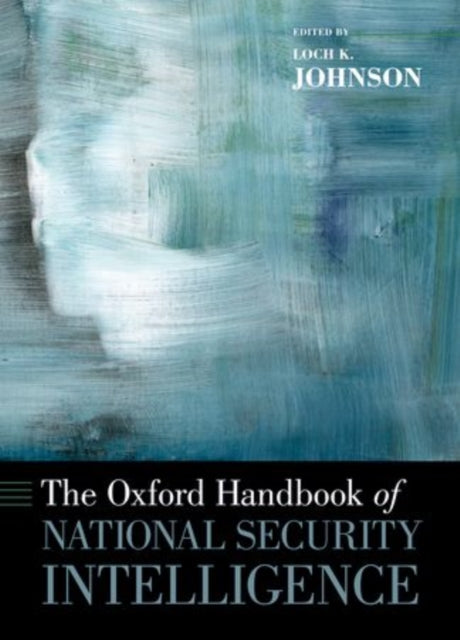 Book cover of: Oxford Handbook of National Security Intelligence