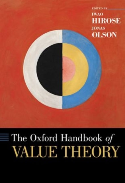Book cover of: Oxford Handbook of Value Theory. By: Iwao Hirose