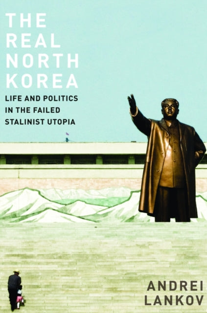 Book cover of: Real North Korea. By: A. N. Lanʹkov