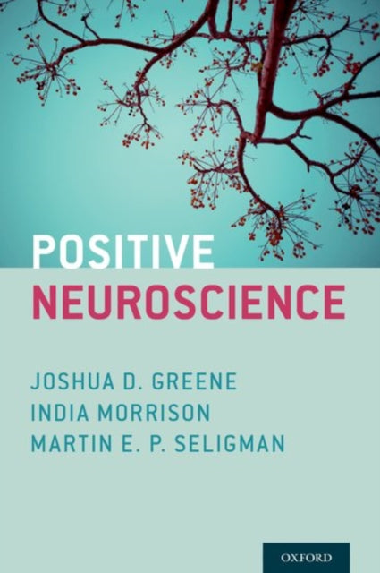 Book cover of: Positive Neuroscience