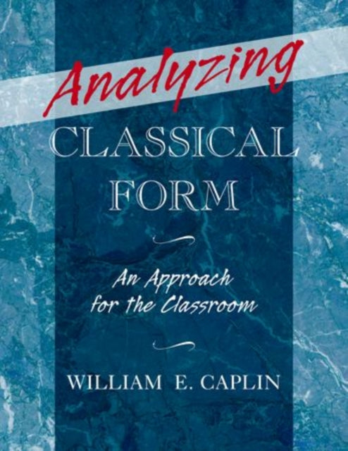 Book cover of: Analyzing Classical Form