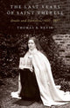 Book cover of: Last Years of Saint Therese. By: Thomas R. Nevin