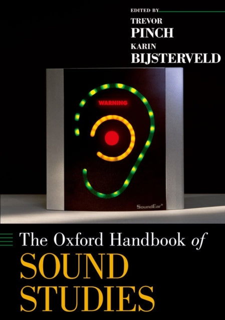 Book cover of: Oxford Handbook of Sound Studies