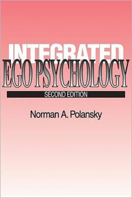 Book cover of: Integrated Ego Psychology