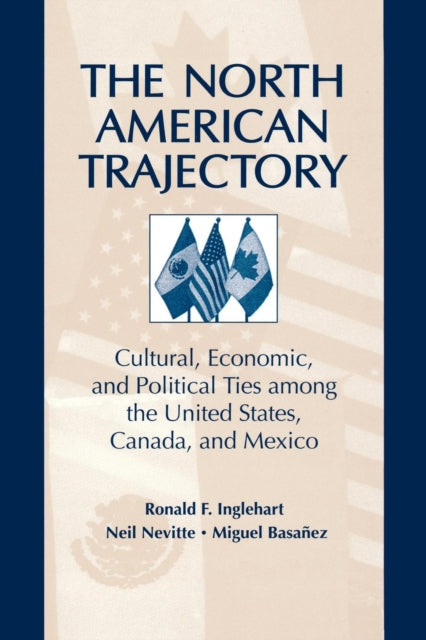Book cover of: North American Trajectory. By: Miguel Basanez