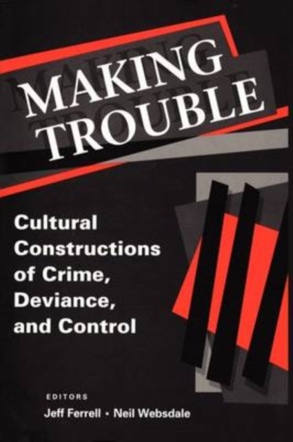 Book cover of: Making Trouble