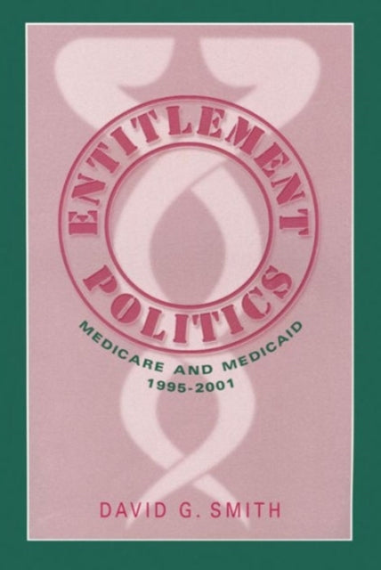 Book cover of: Entitlement Politics. By: David Smith April 29, 2008