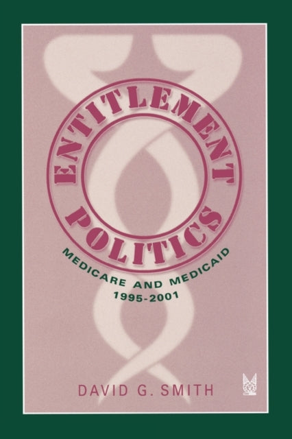 Book cover of: Entitlement Politics. By: David Smith April 29, 2008