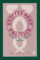 Book cover of: Entitlement Politics. By: David Smith April 29, 2008