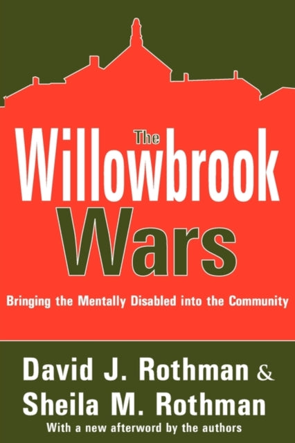 Book cover of: Willowbrook Wars. By: Sheila M. Rothman