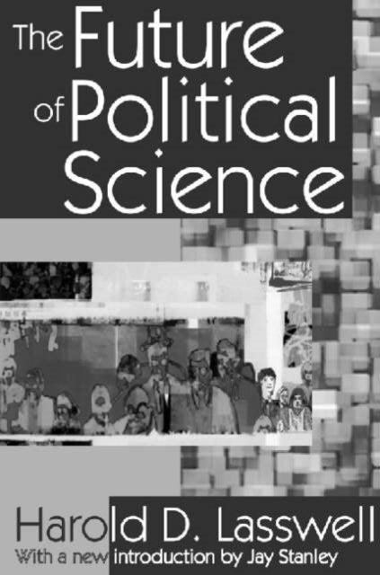 Book cover of: Future of Political Science