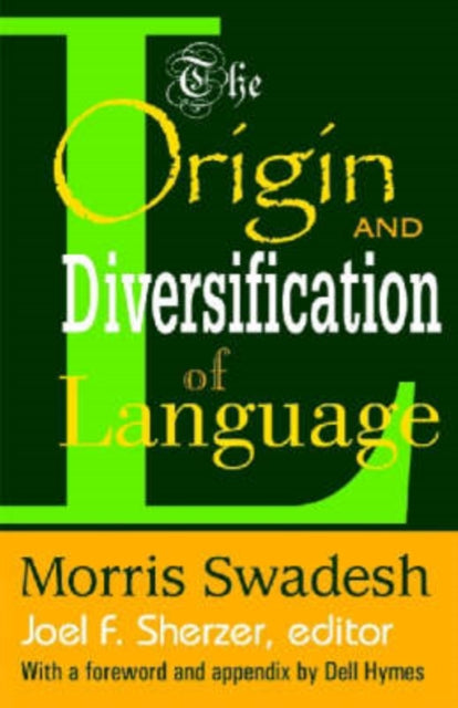 Book cover of: Origin and Diversification of Language