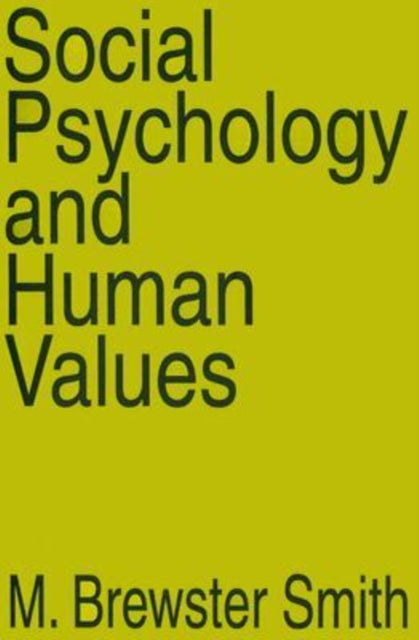 Book cover of: Social Psychology and Human Values. By: M. Brewster Smith