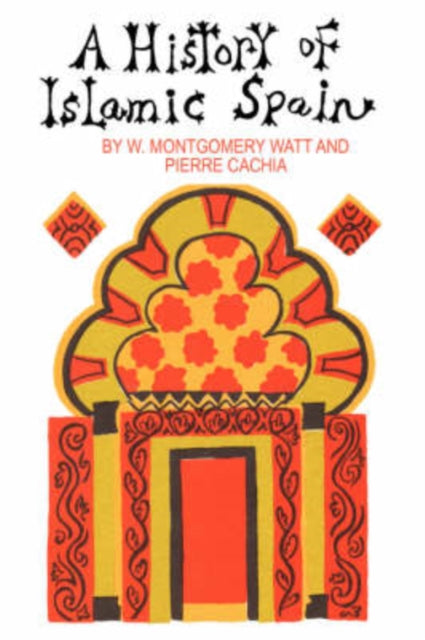 Book cover of: History of Islamic Spain. By: W. Montgomery Watt