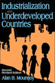 Book cover of: Industrialization and Underdeveloped Countries. By: Alan Mountjoy, Alan B. Mountjoy