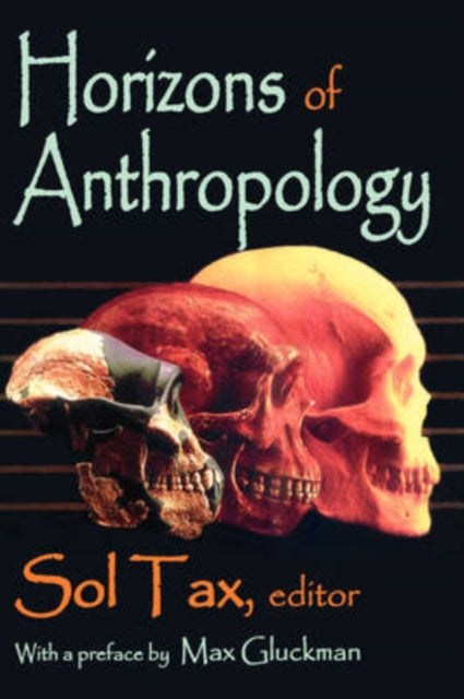 Book cover of: Horizons of Anthropology. By: Sol Tax