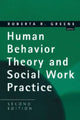 Book cover of: Human Behavior Theory and Social Work Practice. By: Roberta Greene