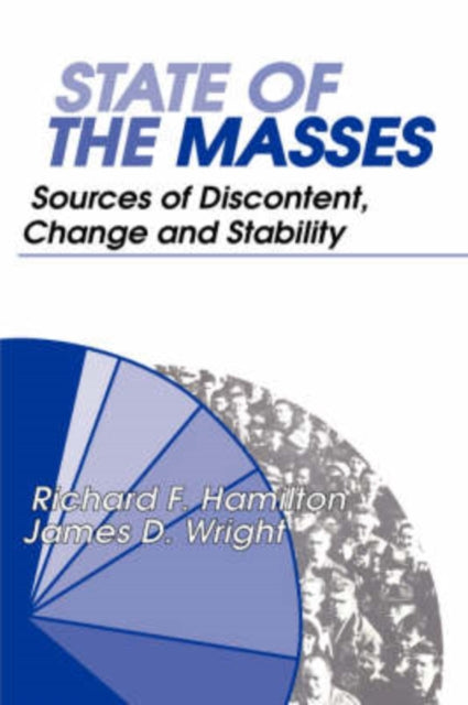 Book cover of: State of the Masses. By: Richard F. Hamilton