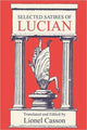 Book cover of: Selected Satires of Lucian. By: Lucian of Samosata