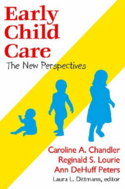 Book cover of: Early Child Care. By: Caroline A. Chandler