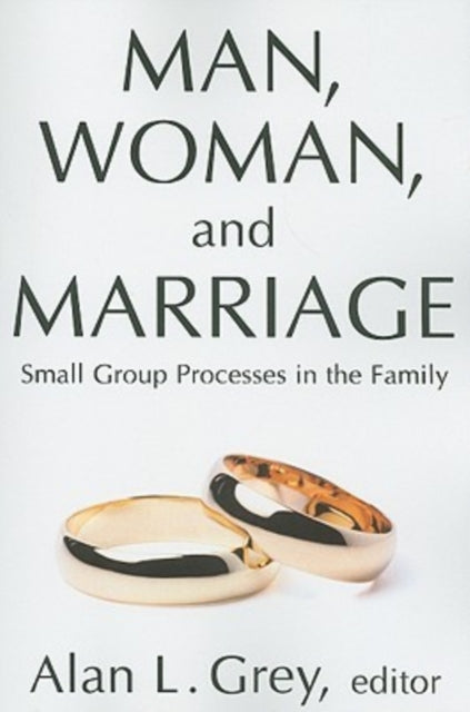 Book cover of: Man, Woman, and Marriage