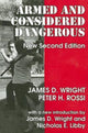 Book cover of: Armed and Considered Dangerous. By: James D. Wright