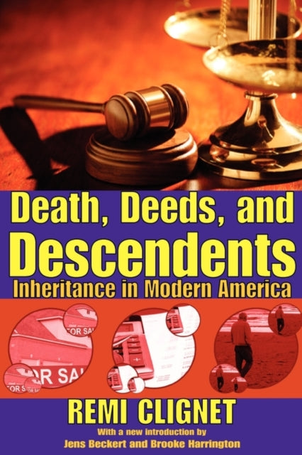 Book cover of: Death, Deeds, and Descendents. By: Remi Clignet