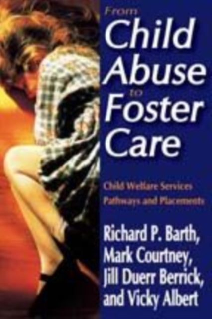 Book cover of: From Child Abuse to Foster Care