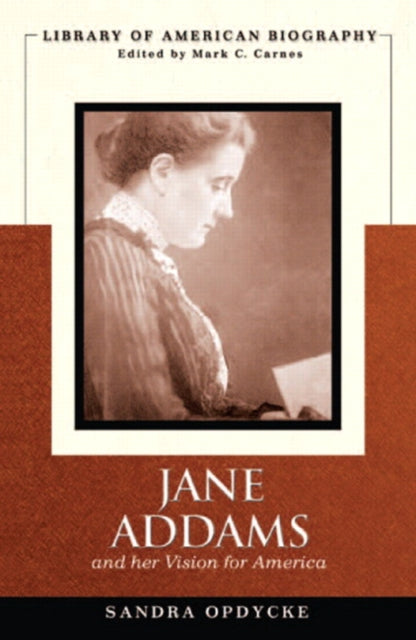 Book cover of: Jane Addams and Her Vision of America. By: Sandra Opdycke