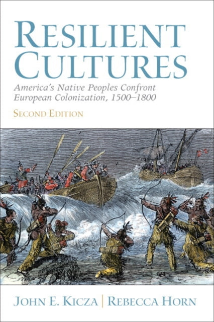 Book cover of: Resilient Cultures. By: John E. Kicza