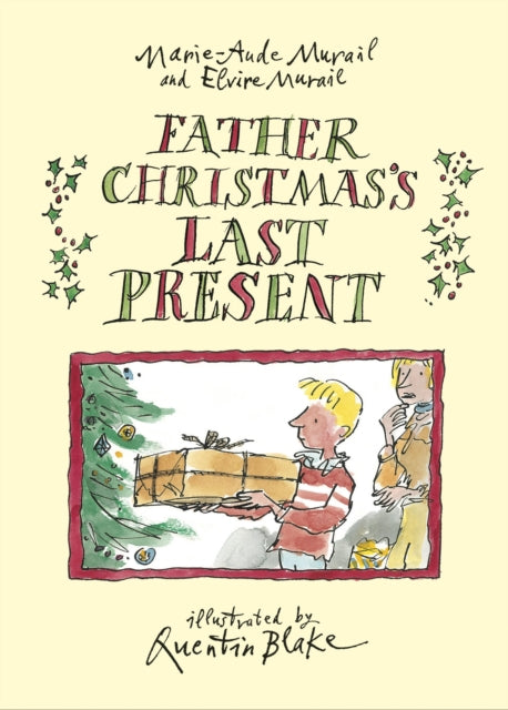 Book cover of: Father Christmas's Last Present. By: Marie-Aude Murail