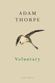 Book cover of: Voluntary. By: Adam Thorpe