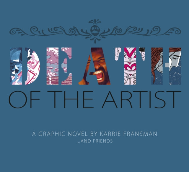 Book cover of: Death of the Artist. By: Karrie Fransman
