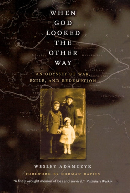 Book cover of: When God Looked the Other Way. By: Wesley Adamczyk