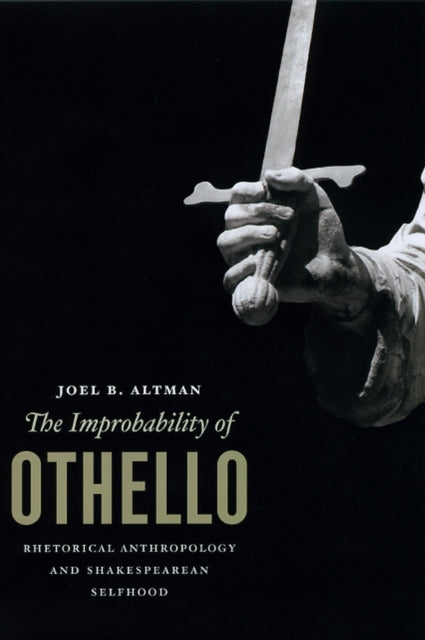 Book cover of: Improbability of Othello. By: Joel B. Altman
