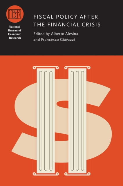 Book cover of: Fiscal Policy after the Financial Crisis. By: Alberto Alesina