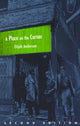 Book cover of: Place on the Corner, Second Edition. By: Elijah Anderson