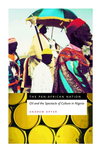 Book cover of: Pan-African Nation. By: Andrew Apter