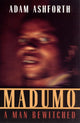 Book cover of: Madumo, a Man Bewitched. By: Adam Ashforth