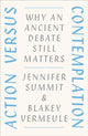 Book cover of: Action Versus Contemplation. By: Jennifer Summit